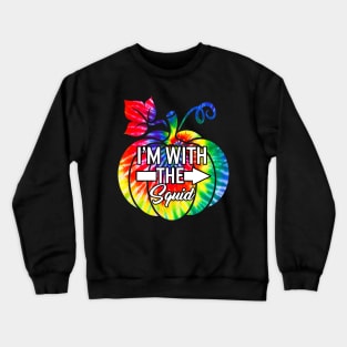 I'm With Squid Couple Matching Halloween Costume Ie Dye Crewneck Sweatshirt